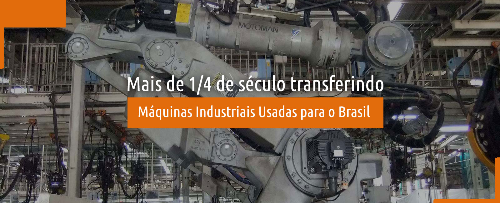Importação de Máquinas usadas para o Brasil